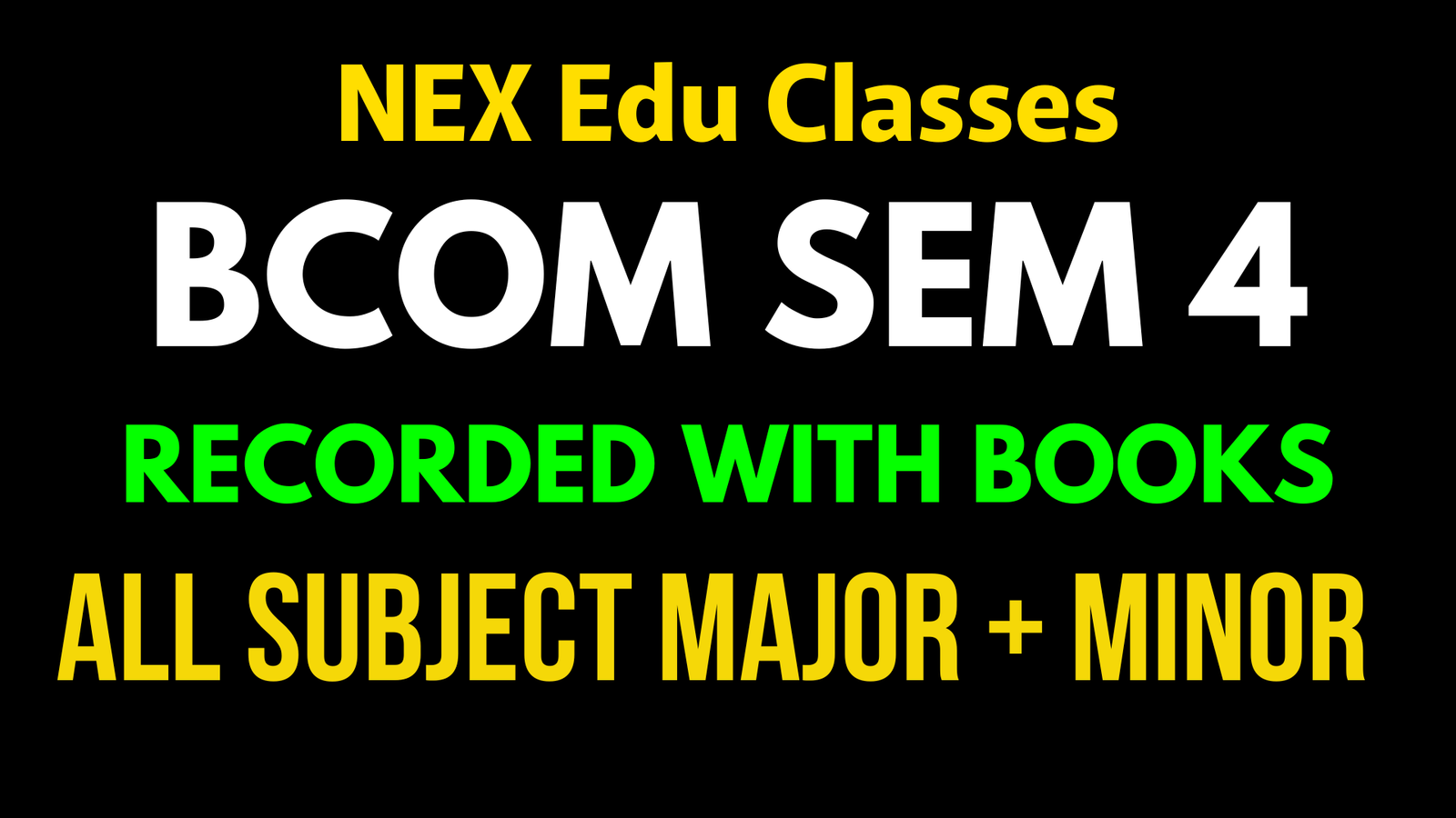 Sem 4 BCom Recorded